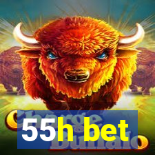 55h bet